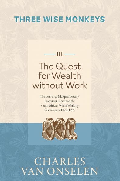 THE QUEST FOR WEALTH WITHOUT WORK - Volume 3/Three Wise Monkeys