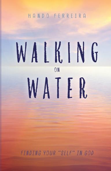 Walking on Water