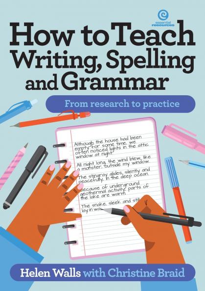 How to Teach Writing Spelling and Grammar