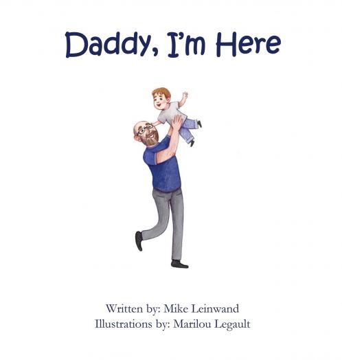 Daddy I'm Here