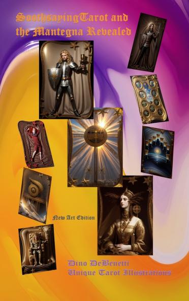Soothsaying Tarot and the Mantegna Revealed
