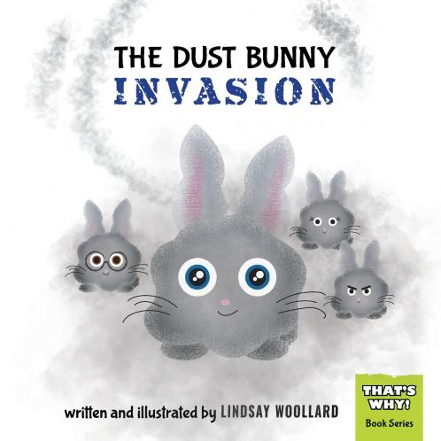 The Dust Bunny Invasion