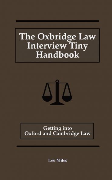 The Oxbridge Law Interview Tiny Handbook