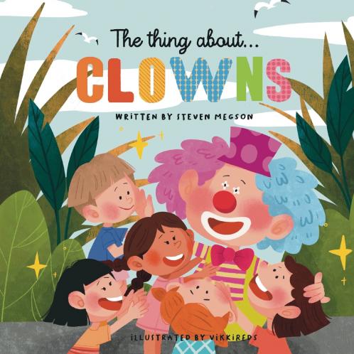 The thing about...Clowns