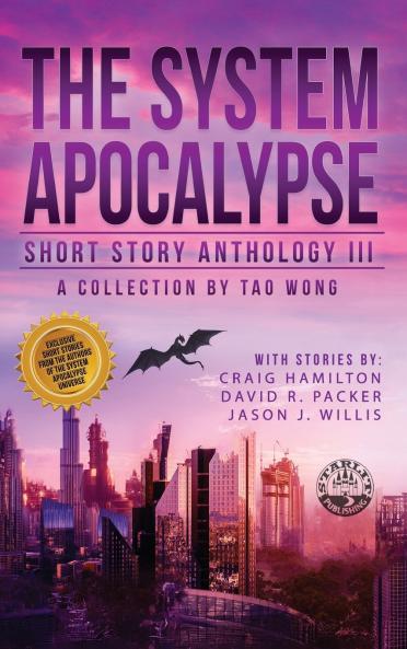 The System Apocalypse Short Story Anthology Volume III