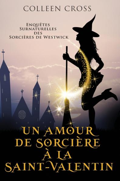 Un amour de sorcière à la Saint-Valentin
