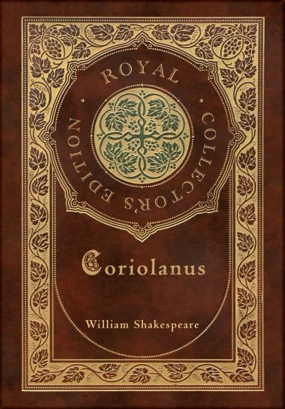 Coriolanus (Royal Collector's Edition) (Case Laminate Hardcover with Jacket)