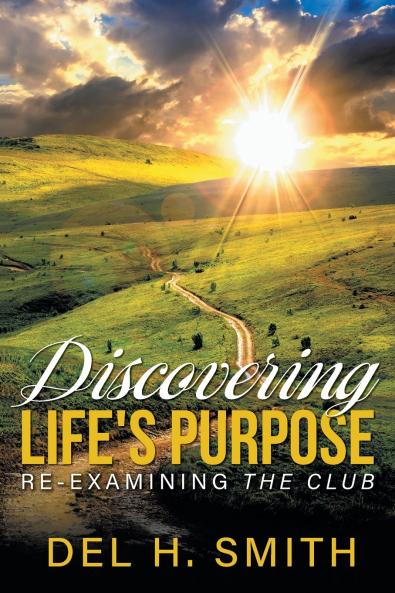 Discovering LIFE'S PURPOSE