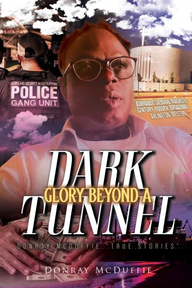 Glory Beyond A Dark Tunnel