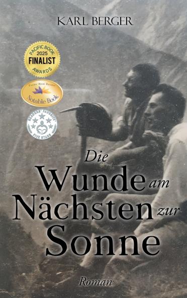 Die Wunde am Nächsten zur Sonne