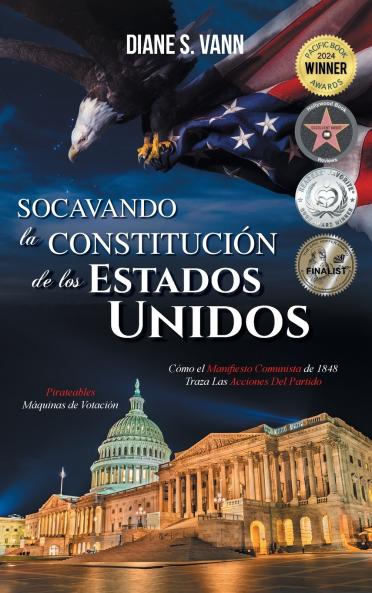 SOCAVANDO LA CONSTITUCIÓN DE LOS ESTADOS UNIDOS