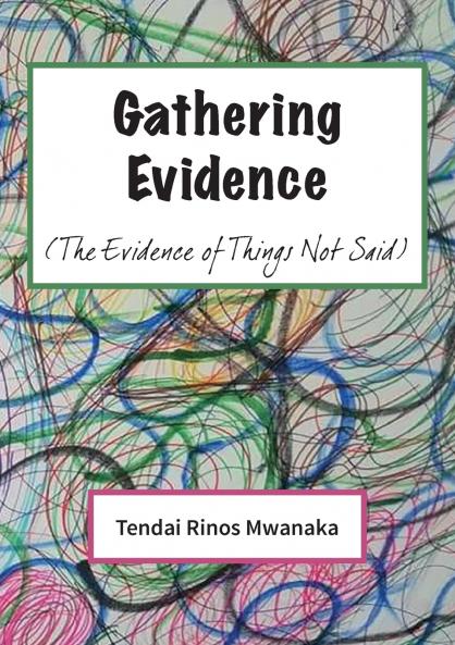 Gathering Evidence