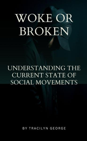 Woke or Broken