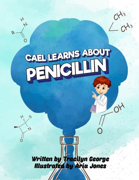 Cael Learns about Penicillin