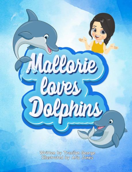 Mallorie Loves Dolphins