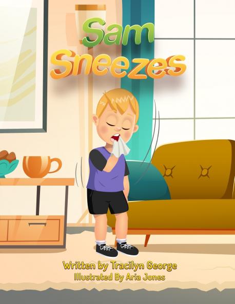 Sam Sneezes