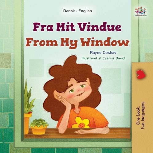 From My Window (Danish English Bilingual Kids Book)
