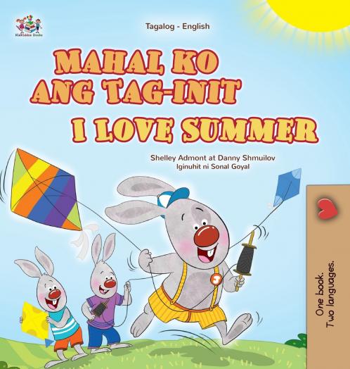 I Love Summer (Tagalog English Bilingual Children's Book)