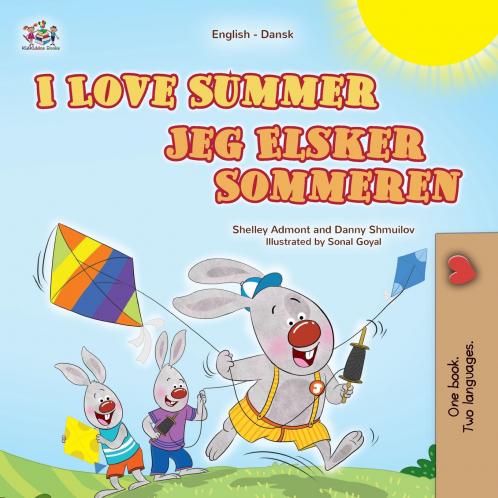 I Love Summer (English Danish Bilingual Children's Book)