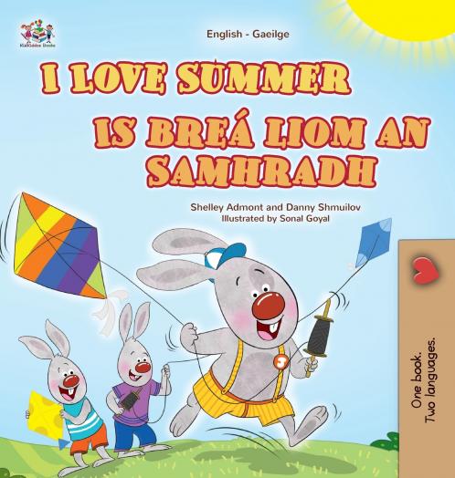 I Love Summer (English Irish Bilingual Children's Book)