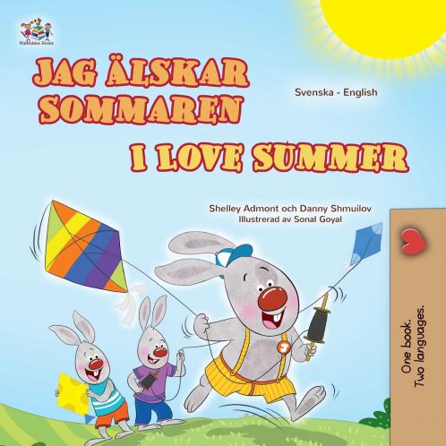 I Love Summer (Swedish English Bilingual Children's Book)