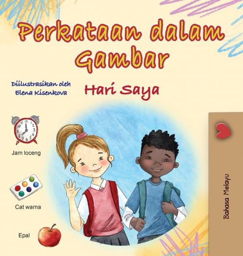 Words in Pictures - My Day (Malay Children's Book)