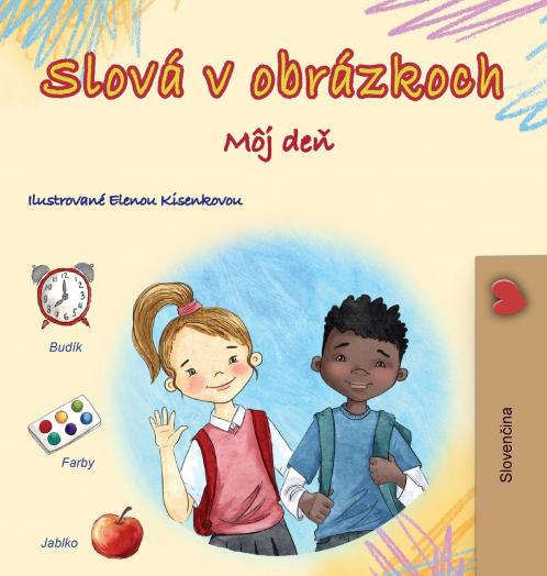 Words in Pictures - My Day (Slovak Children's Book)