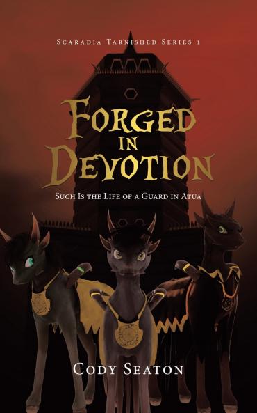 Forged in Devotion