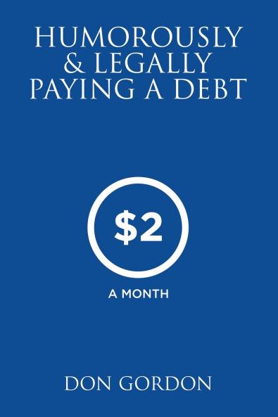 Humorously & Legally Paying a Debt