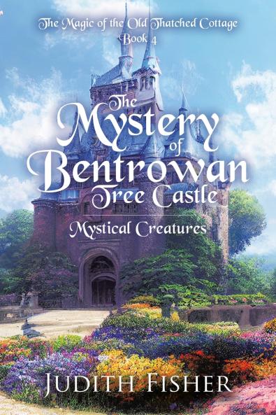 The  Mystery of Bentrowan Tree Castle