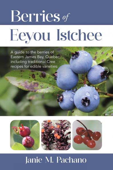 Berries of Eeyou Istchee