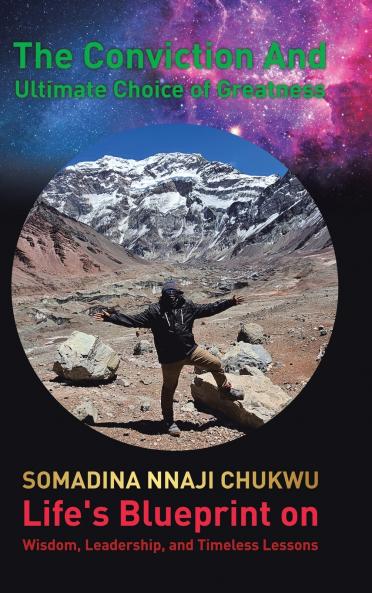 The Conviction and Ultimate Choice of Greatness