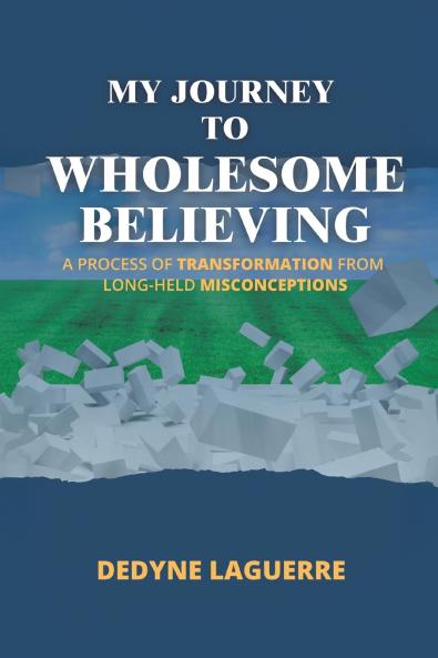 My Journey to Wholesome Believing