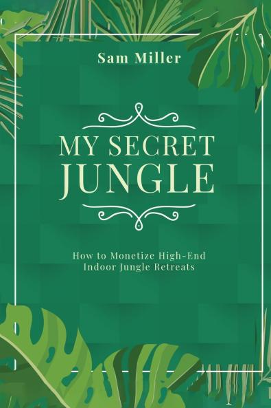 My Secret Jungle
