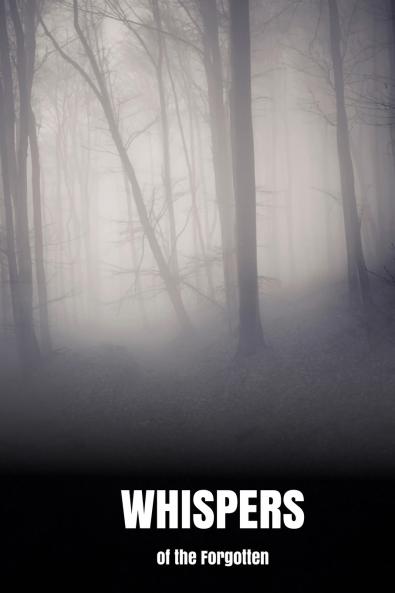 Whispers of the Forgotten