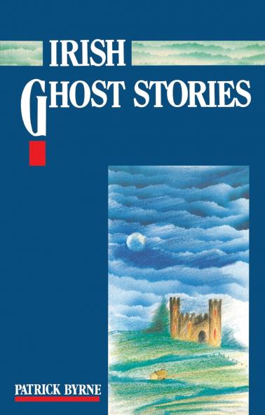 Irish Ghost Stories