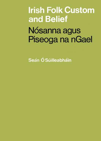 Irish Folk Custom and Belief