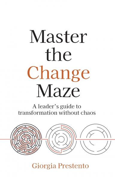 Master the Change Maze