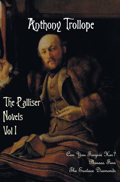 The Palliser Novels Volume One Including