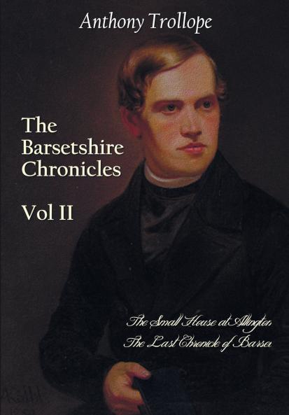 The Barsetshire Chronicles Volume Two including