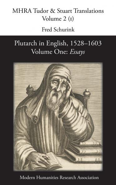 Plutarch in English 1528-1603. Volume One