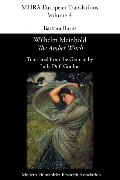 Wilhelm Meinhold 'The Amber Witch'. Translated by Lady Duff Gordon