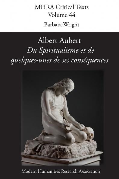 Albert Aubert 'du Spiritualisme Et de Quelques-Unes de Ses Consequences'