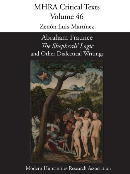 Abraham Fraunce 'The Shepherds' Logic' and Other Dialectical Writings