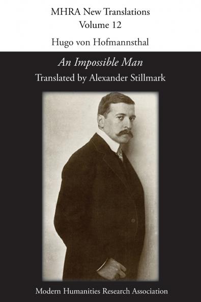 Hugo von Hofmannsthal 'An Impossible Man'