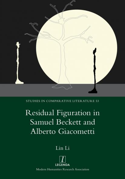 Residual Figuration in Samuel Beckett and Alberto Giacometti
