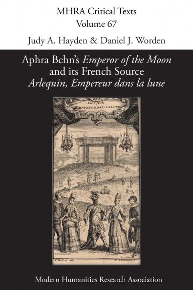 Aphra Behn's 'Emperor of the Moon' and its French Source 'Arlequin Empereur dans la lune'