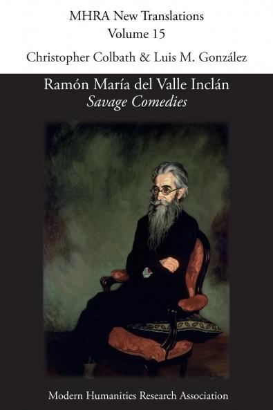 Ramón María del Valle Inclán 'Savage Comedies'