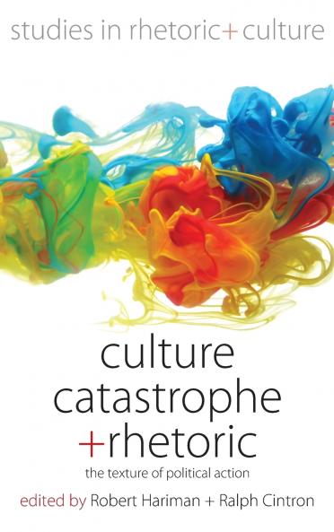 Culture Catastrophe and Rhetoric