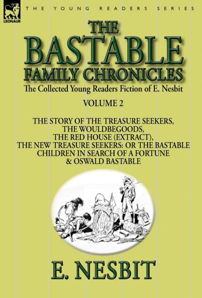 The Collected Young Readers Fiction of E. Nesbit-Volume 2